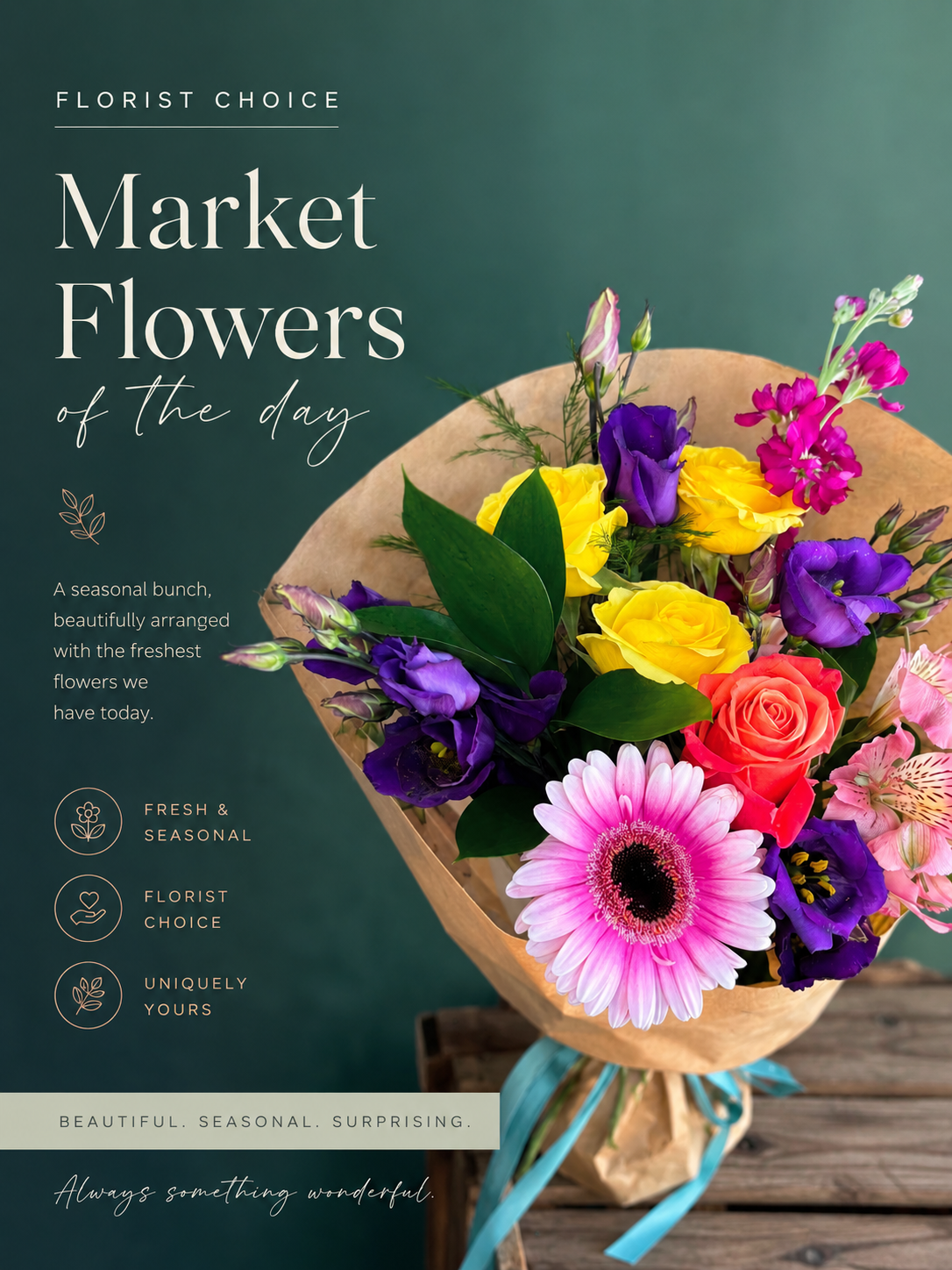 Market Flowers of the Day – Florist Choice Bouquet